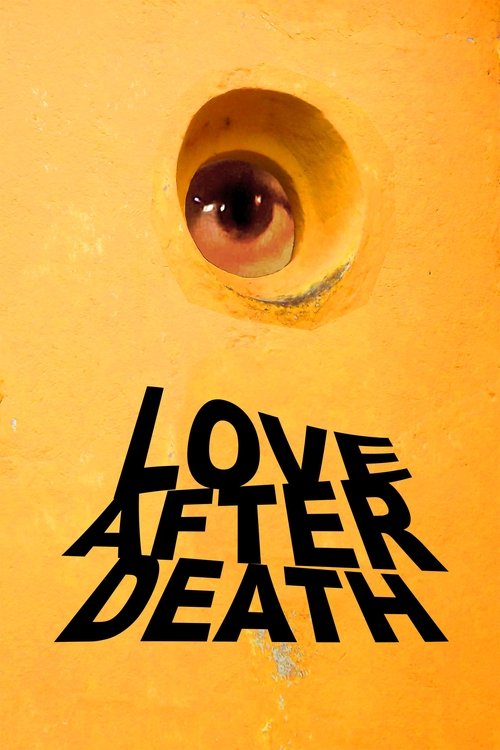 Love After Death movie poster player