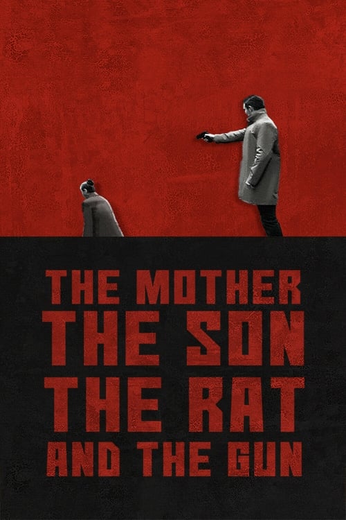 Poster The Mother the Son The Rat and The Gun 2022