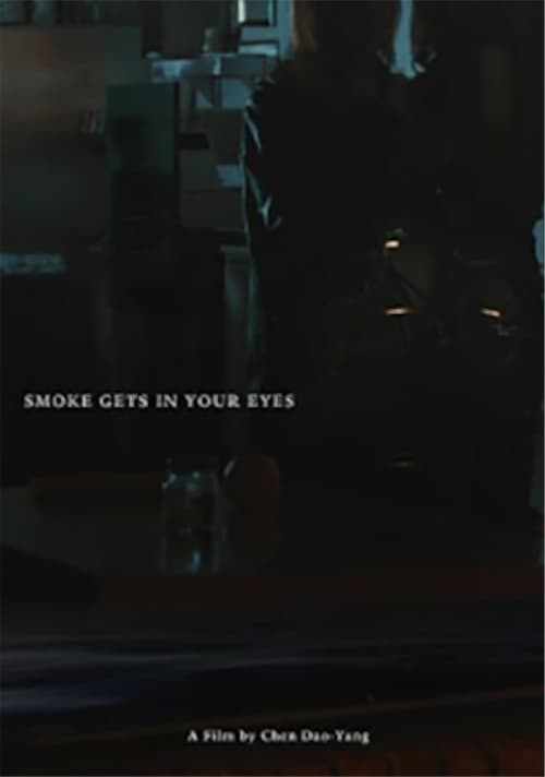 Poster Smoke gets in your eyes 2021