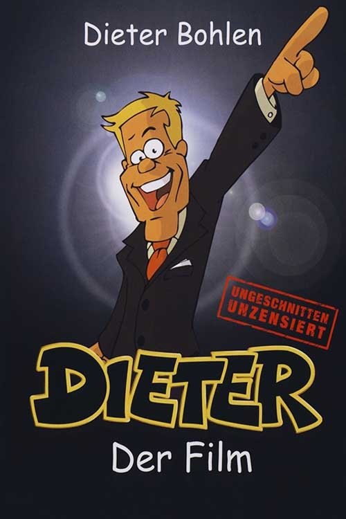 Dieter - Der Film 2006