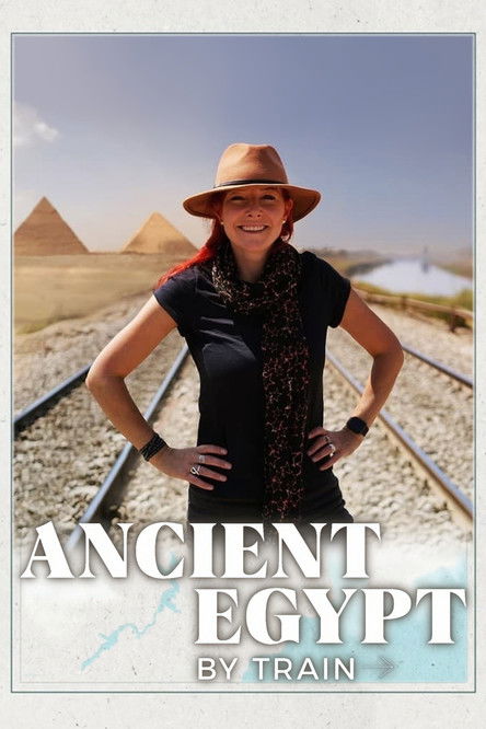 Escena 4 de Ancient Egypt by Train with Alice Roberts