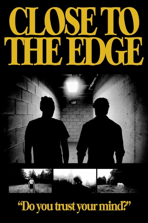 Close To The Edge (2021)