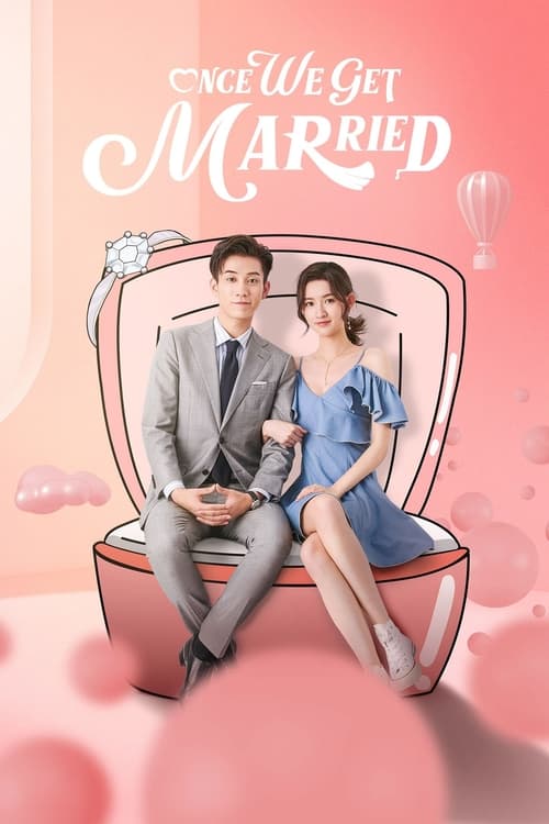 Poster Image for Once We Get Married