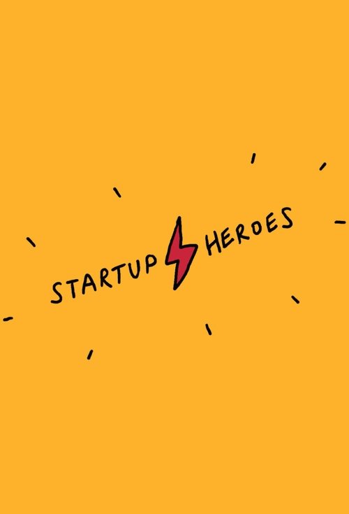 Startup Heroes (2016)