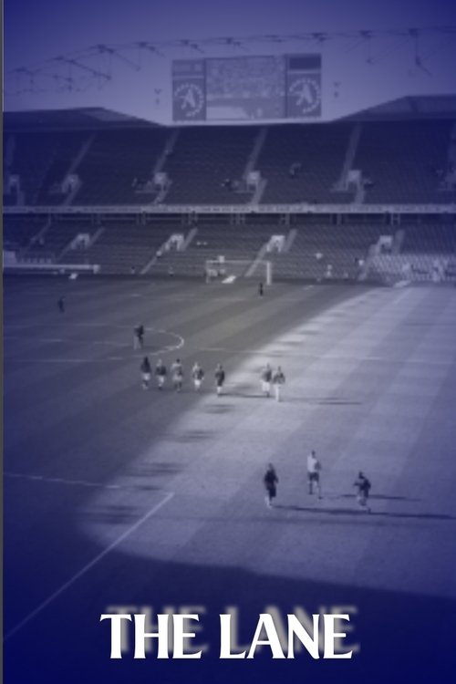 Tottenham Hotspur - The Lane movie poster player