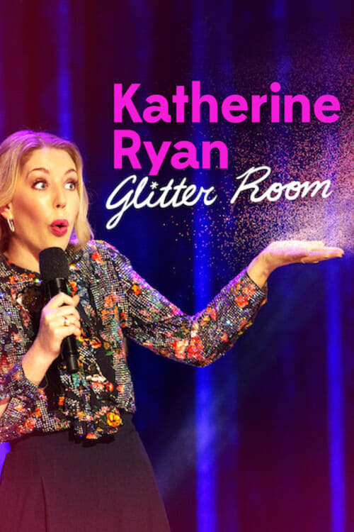 Largescale poster for Katherine Ryan: Glitter Room