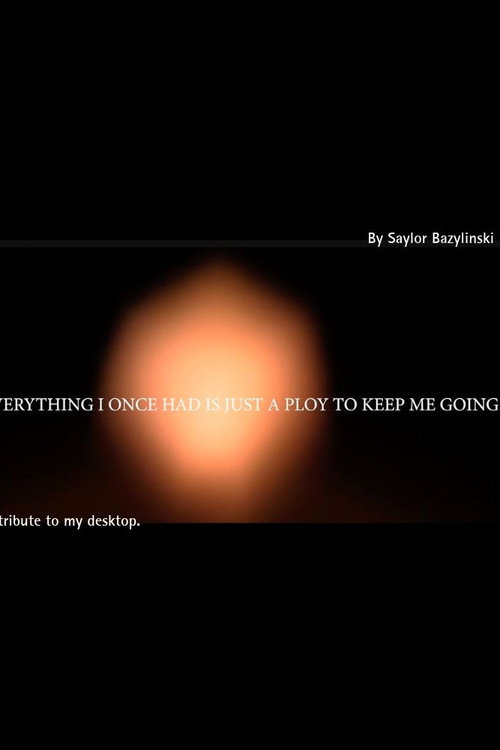 EVERYTHING I ONCE HAD IS JUST A PLOY TO KEEP ME GOING.