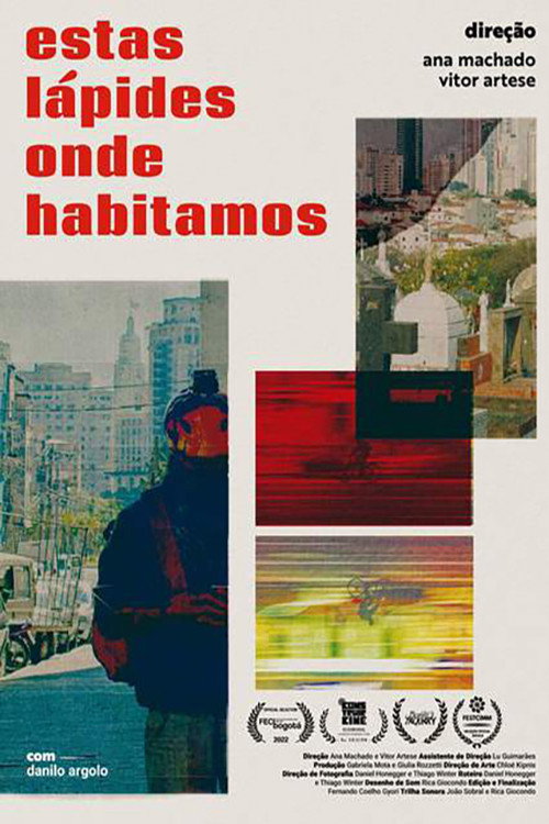 Estas Lápides Onde Habitamos