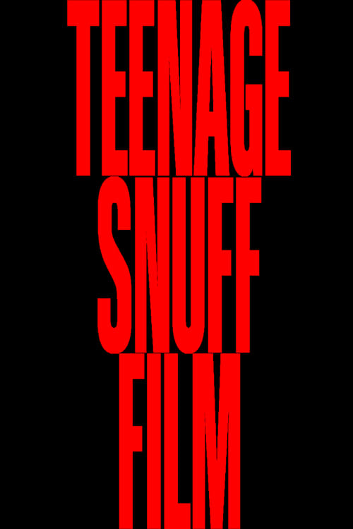 Poster Teenage Snuff Film 