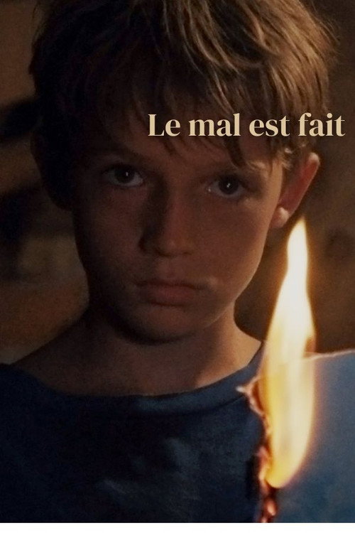 Le mal est fait