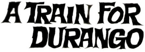 A Train for Durango