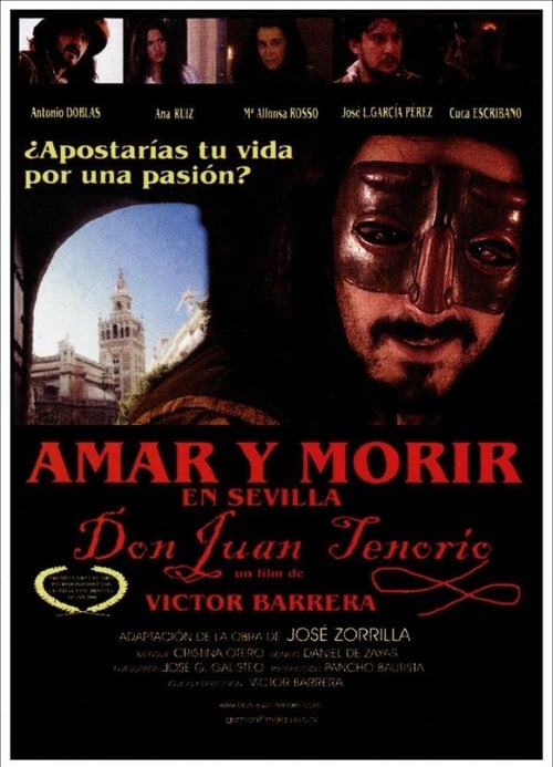 (Download Ver) Amar y morir en Sevilla (Don Juan Tenorio) 2001 Película