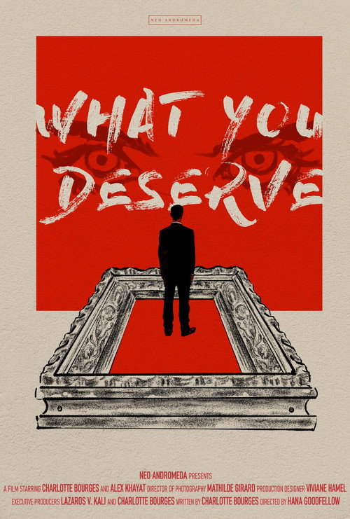 Cartell de What You Deserve