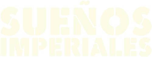 Sueños imperiales