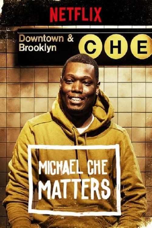 Michael Che Matters (2016) poster