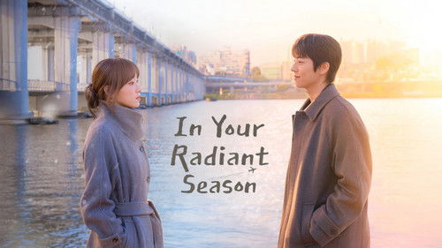 In Your Radiant Season