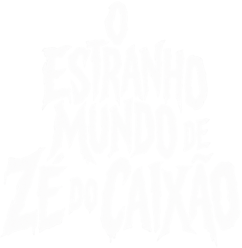 O Estranho Mundo de Zé do Caixão
