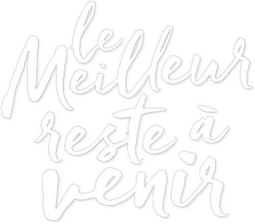 Le Meilleur reste à venir