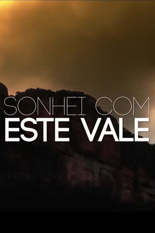 Sonhei com Este Vale