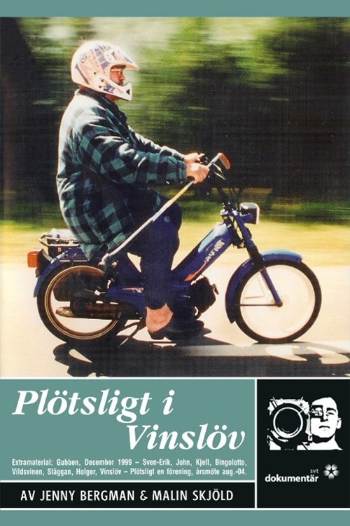 Plötsligt i Vinslöv poster