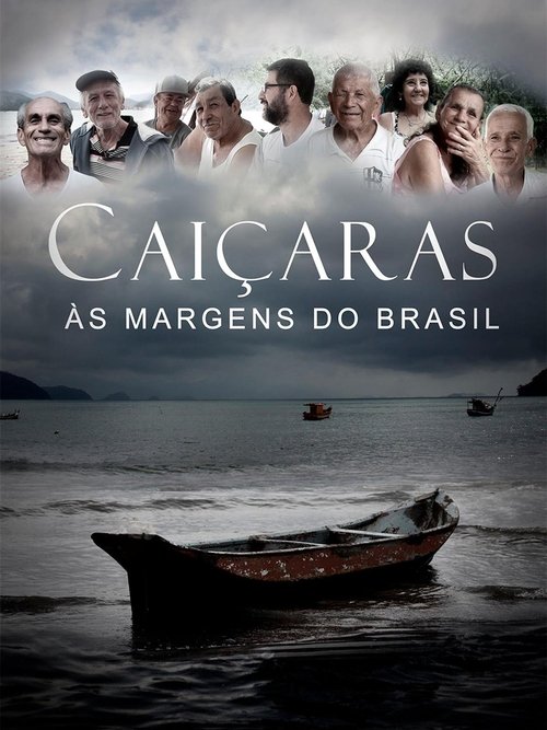 Caiçaras - Às Margens do Brasil