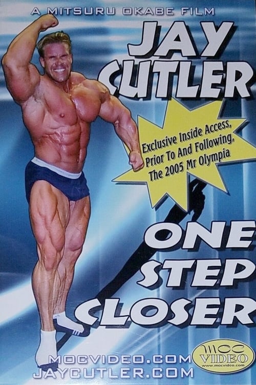 Jay Cutler: One Step Closer 2006