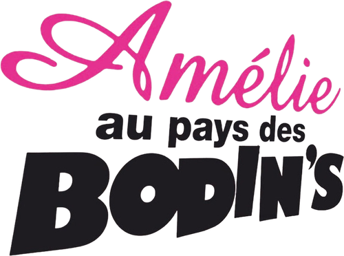 Amélie au pays des Bodin's