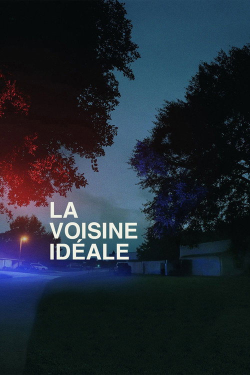 La Voisine idéale