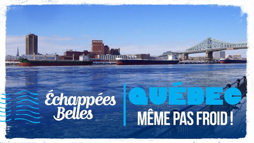 Image Québec, même pas froid !