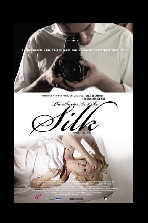 The Sheets Must Be Silk 2011