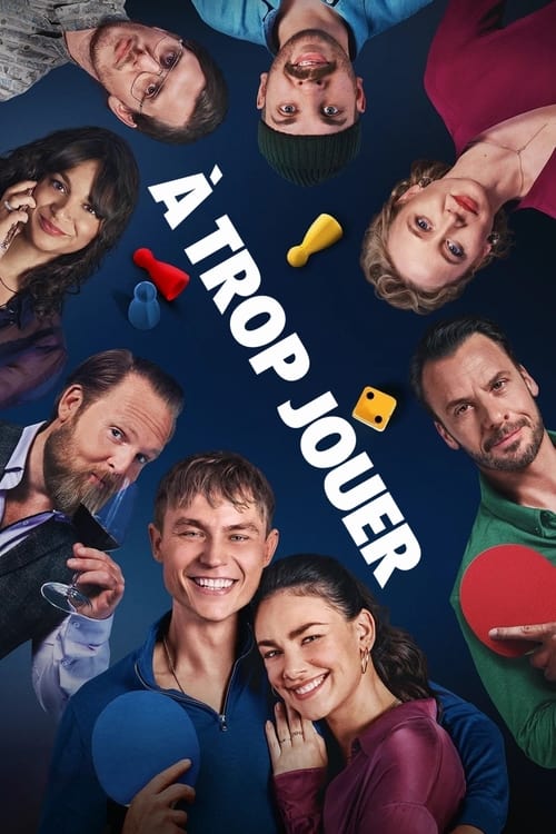 Poster image du film À trop jouer À trop jouer