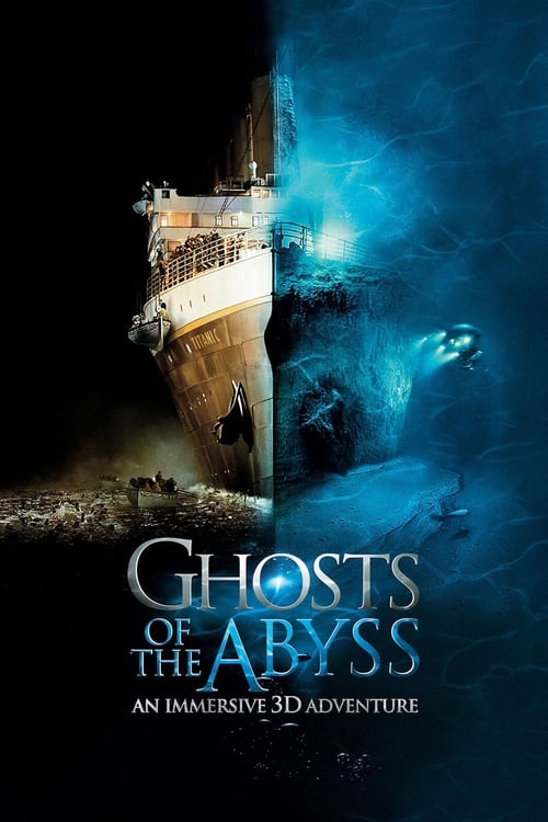 Ghosts of the Abyss (2003)