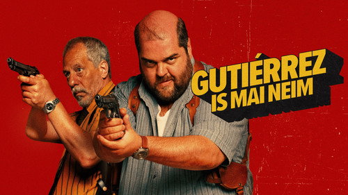 My Name Is Gutierrez