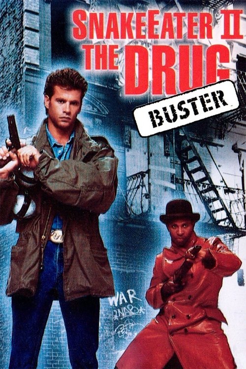 Snake Eater II: The Drug Buster poster