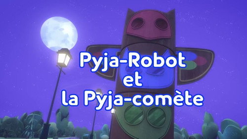 Image Pyja-Robot et la Pyja-comète