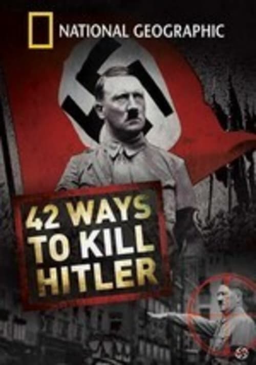 Documental: 42 planes para matar a Hitler 2008