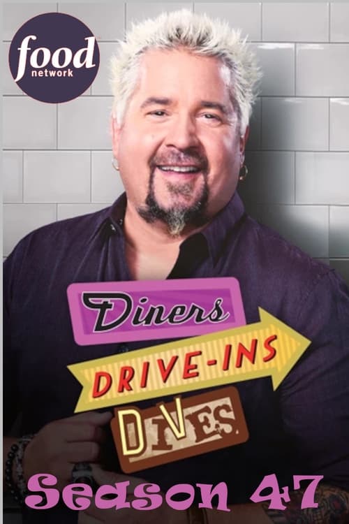 Where to stream Diners, Drive-ins and Dives Season 47