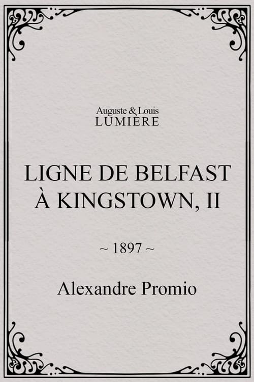 Ligne de Belfast à Kingstown, II