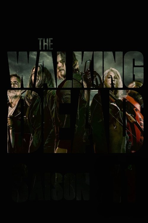 The Walking Dead Saison 11 - 2021 The Walking Dead Saison 11 - 2021