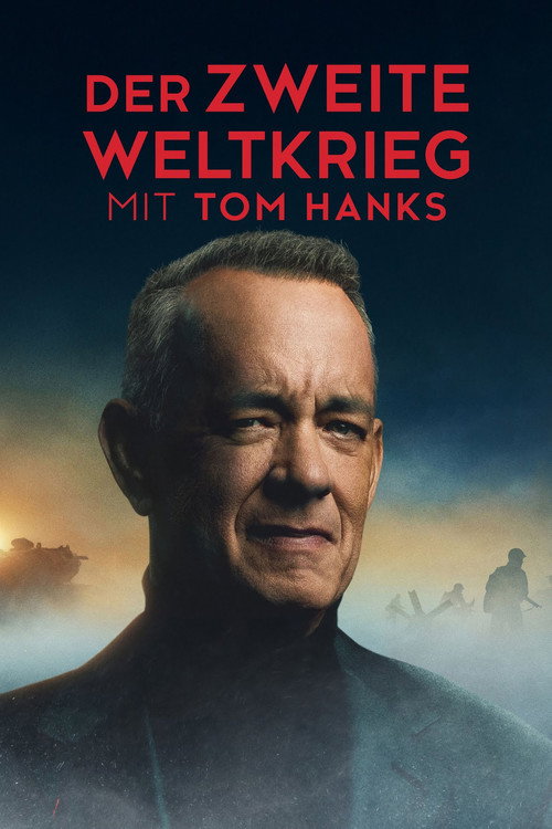 Der Zweite Weltkrieg mit Tom Hanks