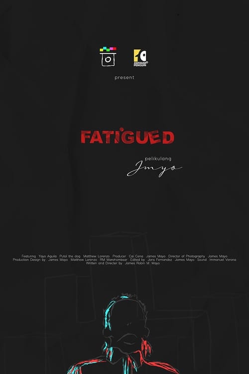 Watch Fatigued Online Youtube