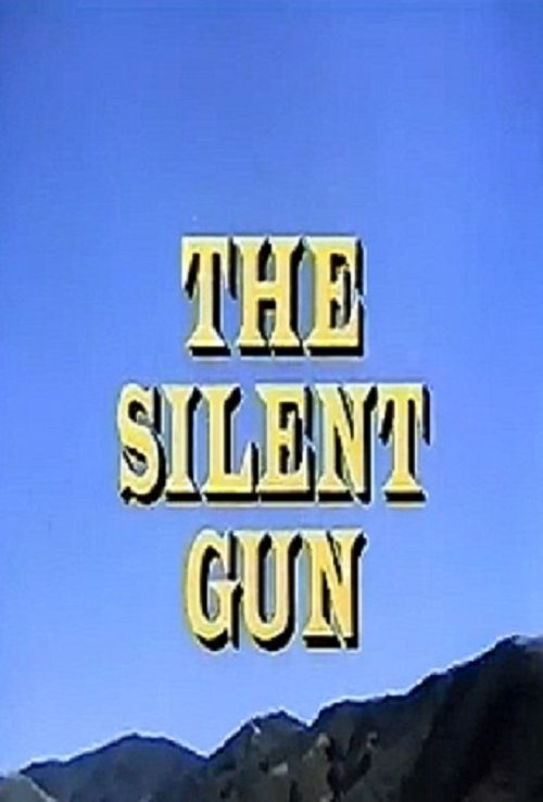 The Silent Gun movie poster player