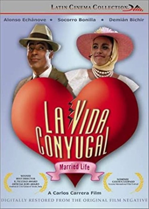 La vida conyugal movie poster player
