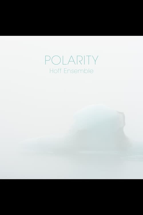 Hoff Ensemble - Polarity 2018