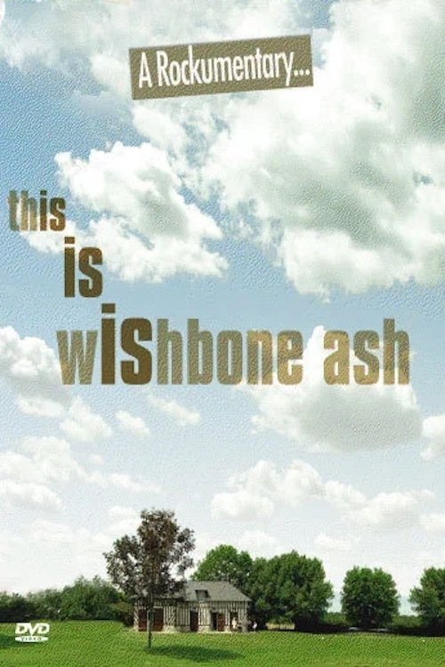 This Is Wishbone Ash (2011)