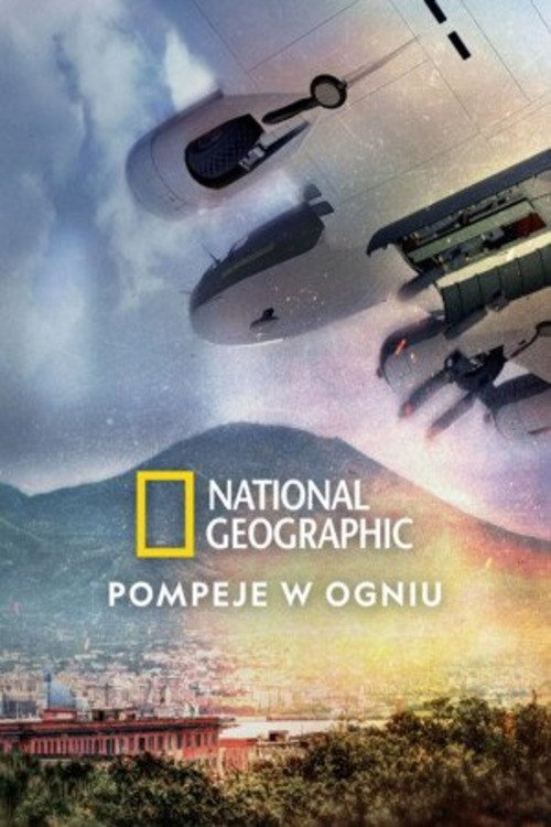 Plakat: Pompeje w ogniu