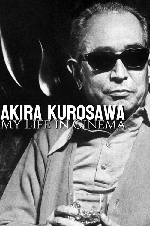 Poster for Akira Kurosawa: My Life in Cinema (1993)