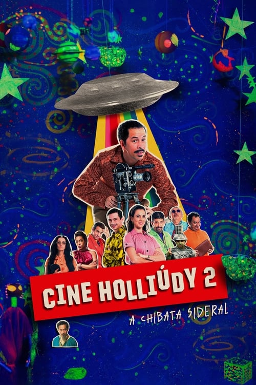 Cine Holliúdy 2: A Chibata Sideral (2019) poster