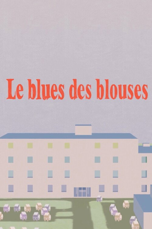 Le blues des blouses