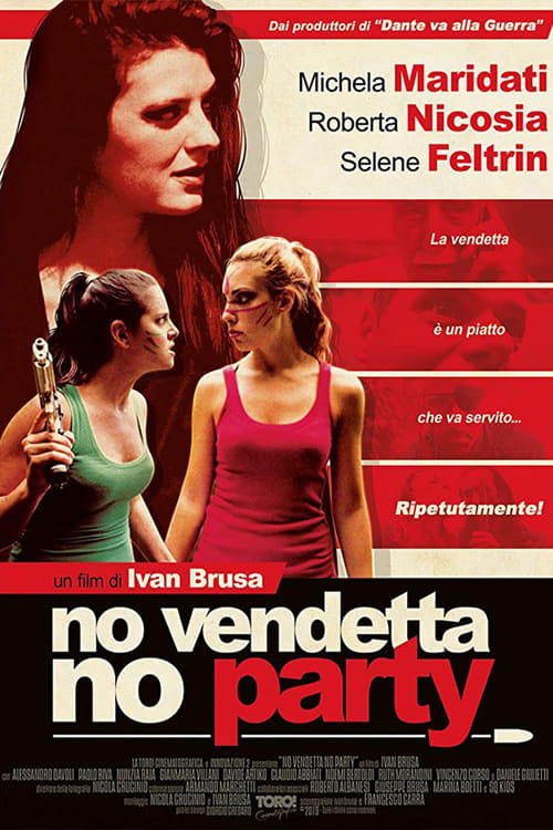 No vendetta no party poster